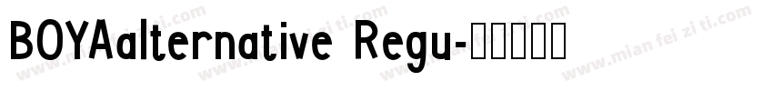 BOYAalternative Regu字体转换